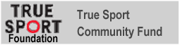 True Sport Community Fund